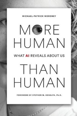 Michael-Patrick Moroney More Human Than Human (Paperback) (UK IMPORT)