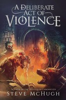 A Deliberate Act Of Violence A Vampire Thriller Steve Mchugh Taschenbuch 2025
