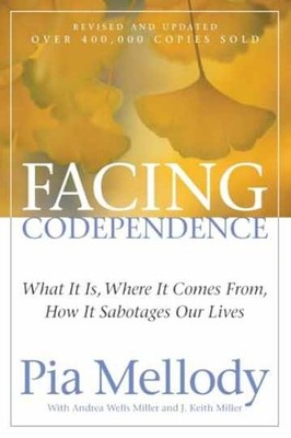 Facing Codependence: What It - Paperback, by Mellody Pia; Miller - Very Good j