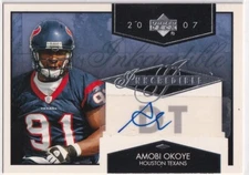 2007 Upper Deck - Inkcredible #INK-AO Amobi Okoye Auto (RC)