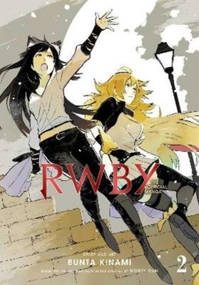 Bunta Kinami Monty Oum RWBY: The Official Manga, Vol. 2 (Taschenbuch)