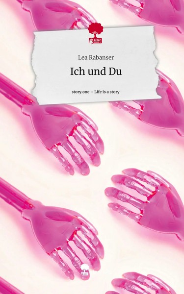 Lea Rabanser | Ich Und Du. Life Is A Story - Story.One | Buch | Deutsch (2024)-image