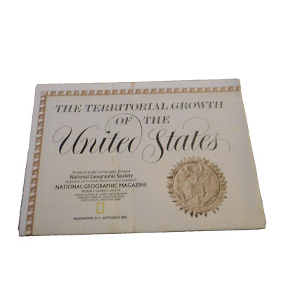 TERRITORIAL GROWTH OF THE UNITED STATES MAP NATIONAL GEOGRAPHIC SEPTEMBER 1987