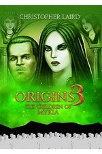 Origins 3: The Children Of Mykia By Christopher Laird - New Copy - 9781716409479