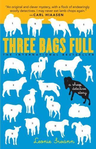 Three Bags Full : A Sheep Detective Story by Leonie Swann (2008