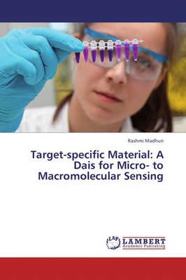 Rashmi Madhuri | Target-specific Material: A Dais for Micro- to...