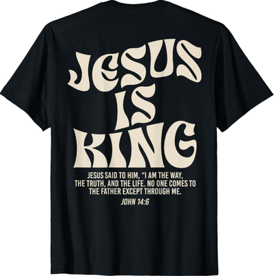 #ad #ad Jesus Is King T Shirt John 14:6 Bible Verse Christian Faith Tee Unisex S 5XL $12.99