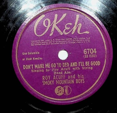 1943 Roy Acuff Dont Make Me Go Bed I'll Reap My Harvest In Heaven 78 Record