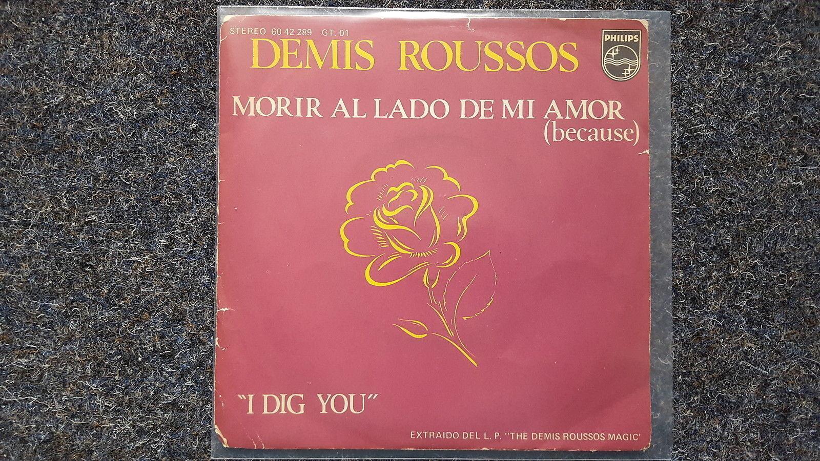 7"" Single Vinyl Demis Roussos - Morir al lado de mir amor SUNG IN SPANISH