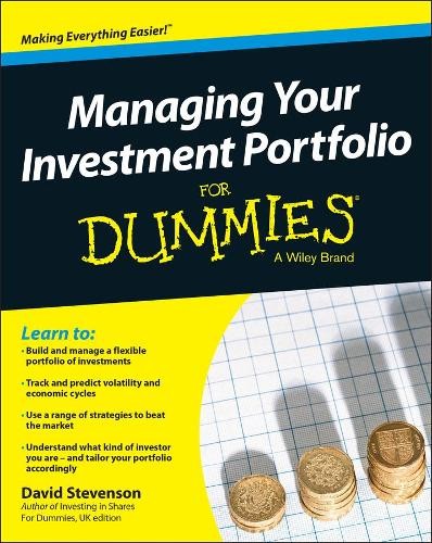 Managing Your Investment Portfolio For Dummies, UK Edition by... - 9781118457092