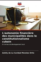 Zahily De La Caridad Morales Ortiz | L'autonomie FinancièRe Des MunicipalitéS...