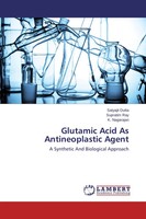 Satyajit Dutta (U. A.) | Glutamic Acid As Antineoplastic Agent | Taschenbuch