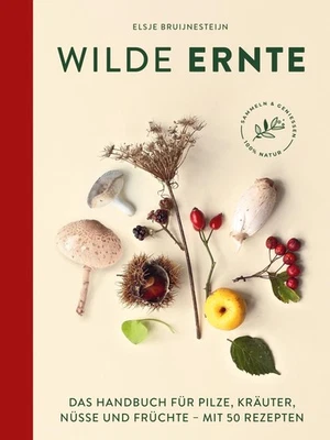 Wilde Ernte ~ Elsje Bruijnesteijn ~  9783517102634 - Bild 1 von 4