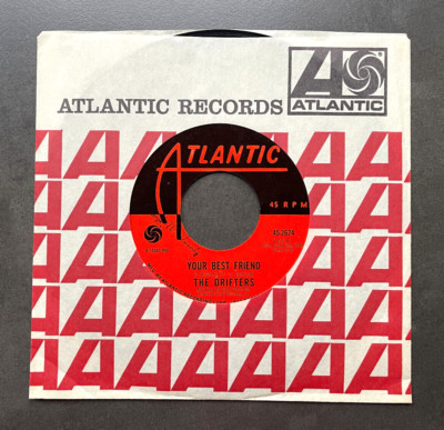 7'' The Drifters - Your Best Friend / Steal Away - US Atlantic