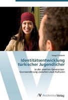 IdentitäTsentwicklung TüRkischer Jugendlicher SongüL ÖZdemir