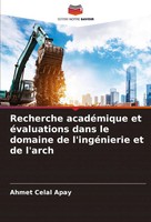 Recherche AcadéMique Et éValuations Dans Le Domaine De L'ingéNierie Et De L'arch