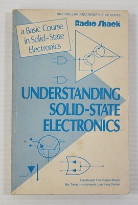 *L) Understanding Solid-State Electronics 2nd Edition 1972 Radio Shack Paperback