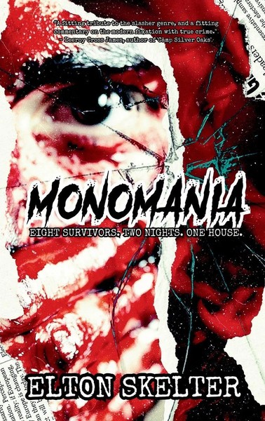 Elton Skelter | Monomania | Taschenbuch | Englisch (2024) | Self-Published-image