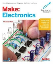 Make: Electronics (Learning by Discovery) - Paperback By Charles Platt - GOOD