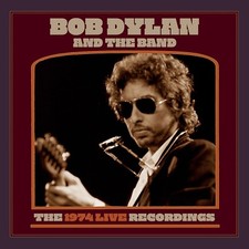 Bob Dylan and The Band   The 1974 Live Record...