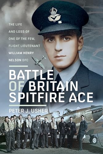 Peter J Usher - Battle Of Britain Spitfire Ace The Life And Loss Of - G245Z-image