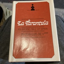 Don Luis De V*****La Tarantula Erotica Lust Gypsy Dancer Spain Grove Press First