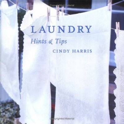 Laundry: Hints  Tips - Hardcover By Harris, Cindy - GOOD