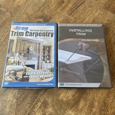 Kreg TRIM CARPENTRY (STREIGLER) + INSTALLING TRIM (SAVAGE) 2 DVD SET - NEW