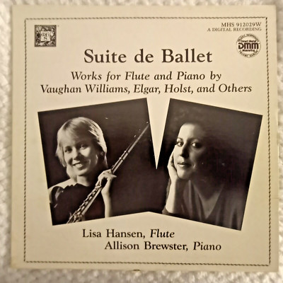 Suite de Ballet-Works for Flute & Piano-Lisa Hansen, Allison BrewsterNM DMM RARE