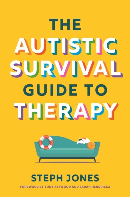 The Autistic Survival Guide to Therapy by Steph Jones (Paperback Book) - Image 4