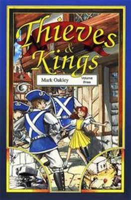 Thieves & Kings Volume Four, The Shadow Book Mark Oakley
