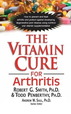 Robert  Smith The Vitamin Cure for Arthritis (Taschenbuch)