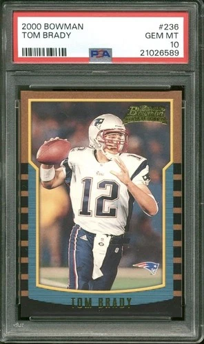 2000 BOWMAN #236 TOM BRADY RC PATRIOTS PSA 10