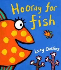 Hooray for Fish! - Hardcover By Cousins, Lucy - VERY GOOD