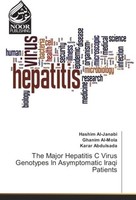 The Major Hepatitis C Virus Genotypes In Asymptomatic Iraqi Patients Ghanim Al-M