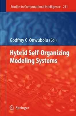 Hybrid Self-Organizing Modeling Systems Godfrey C. Onwubolu