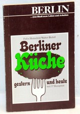 F. Henseleit / W. Bickel - BERLINER KÜCHE