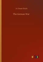 The German War A. Conan Doyle