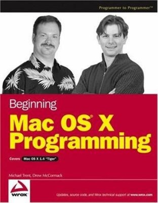Beginning Mac OS X Programming Paperback Michael, McCormack, Drew