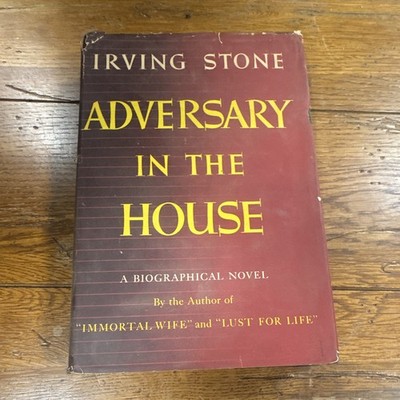 Irving Stone Adversary in the House HC DJ 1947 Biographical Novel Fiction