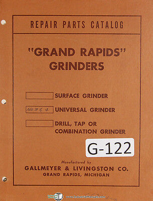Grand Rapids 450 thru 676 Operations Manual 1962 Surface Grinders 
