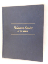 Poisonous Snakes of the World: A Manual for Use by U S Amphibean Forces, 1965