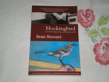 MOCKINGBIRD by SEAN STEWART   -ARC-   +JA+