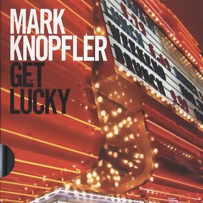 Mark Knopfler - Get Lucky (Ltd.Pur Edt.)