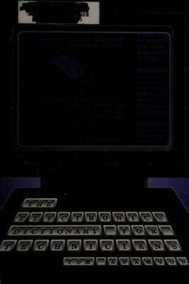 The Electronics Dictionary for Technicians Paperback Tom Adamson