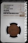 Mexico: 1914 Five Centavos- Durango- "E" Large Date- NGC XF 40 Brown #SLA1113 — photo 1