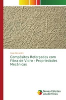 Hugo Alexandre | CompóSitos ReforçAdos Com Fibra De Vidro - Propriedades...