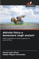 Daniel JoãO Olival (U. A.) | Attività Fisica E Benessere Negli Anziani | Buch