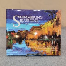 Shimmering Blue Line Signed James Wilcox Dimmers Don Mitchell St Croix River Art