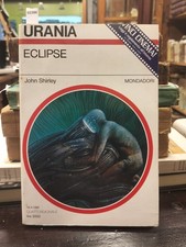 Eclipse - John Shirley - 1995 Urania - John Shirley - 1995